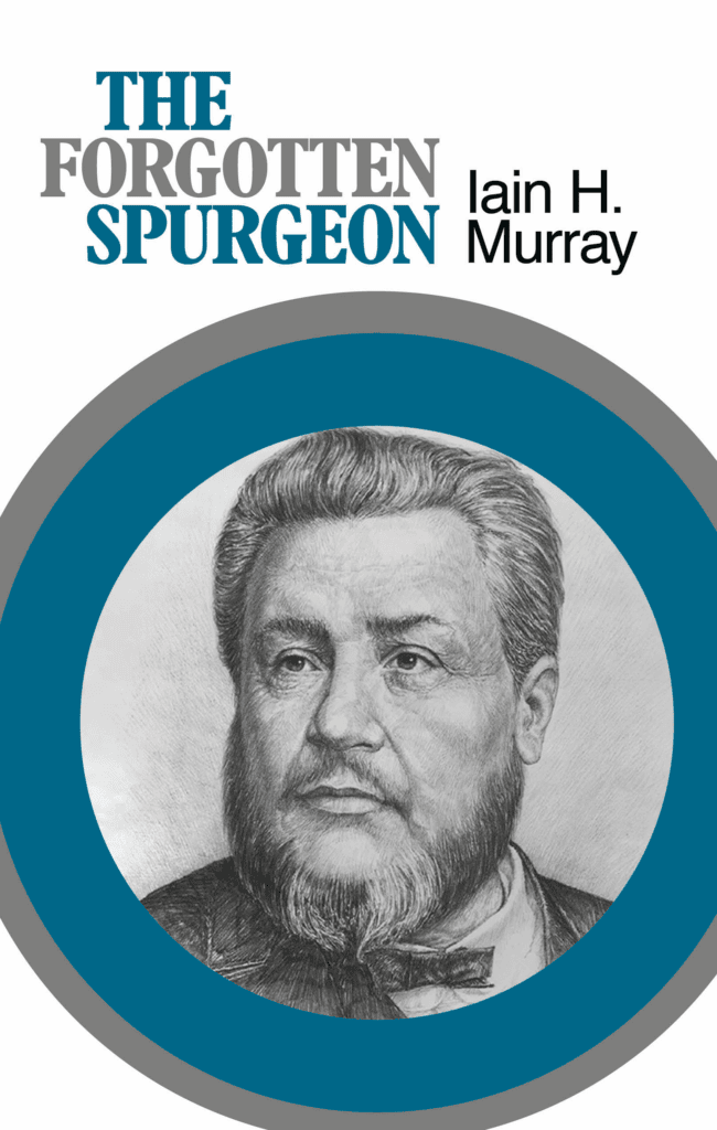 Spurgeon by Iain H. Murray Banner of Truth UK