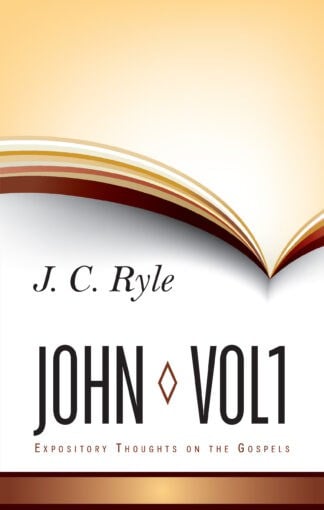 Alt text: Cover of "John Vol. 1" by J. C. Ryle featuring an open book design, reflecting Christian teachings and gospel insights.