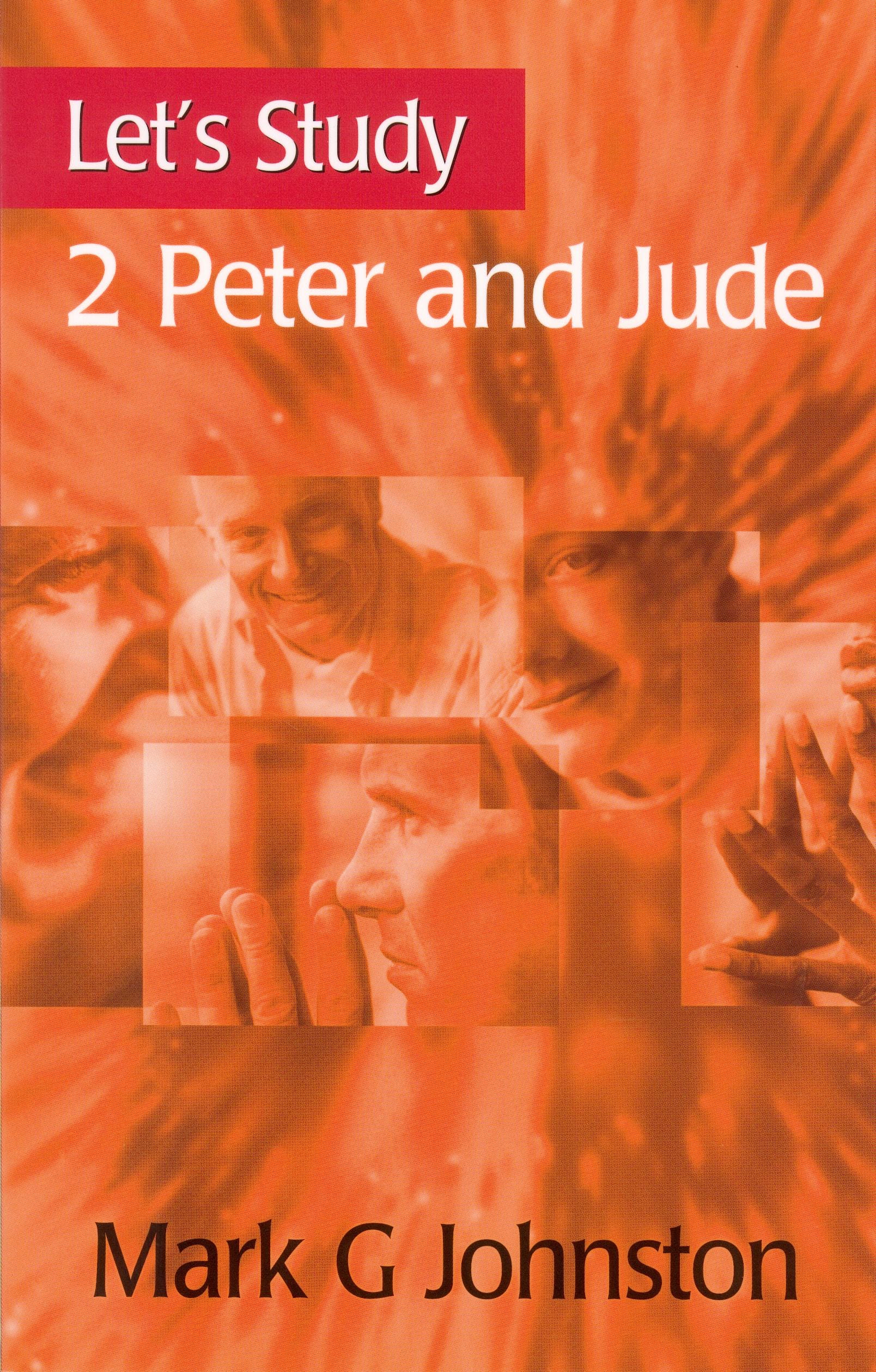 Let’s Study 2 Peter and Jude