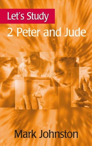 Inspiring cover of 'Let's Study 2 Peter and Jude' by Mark Johnston, featuring engaging imagery and a vibrant orange background, suitable for Christian study resources and religious education.