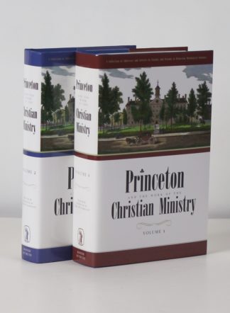 image of Princeton and the Work of the Christian Ministry
