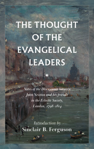 Cover of The Thought of the Evangelical Leaders