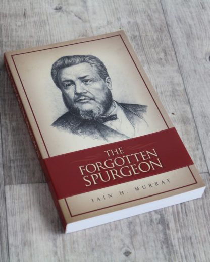 image of the forgotten spurgeon by Iain Murray