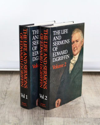 Image of the Life and Sermons of Edward Griffin 2 Volume Set