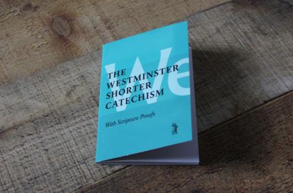 image of the book 'The Shorter Catechism With Scripture Proofs'