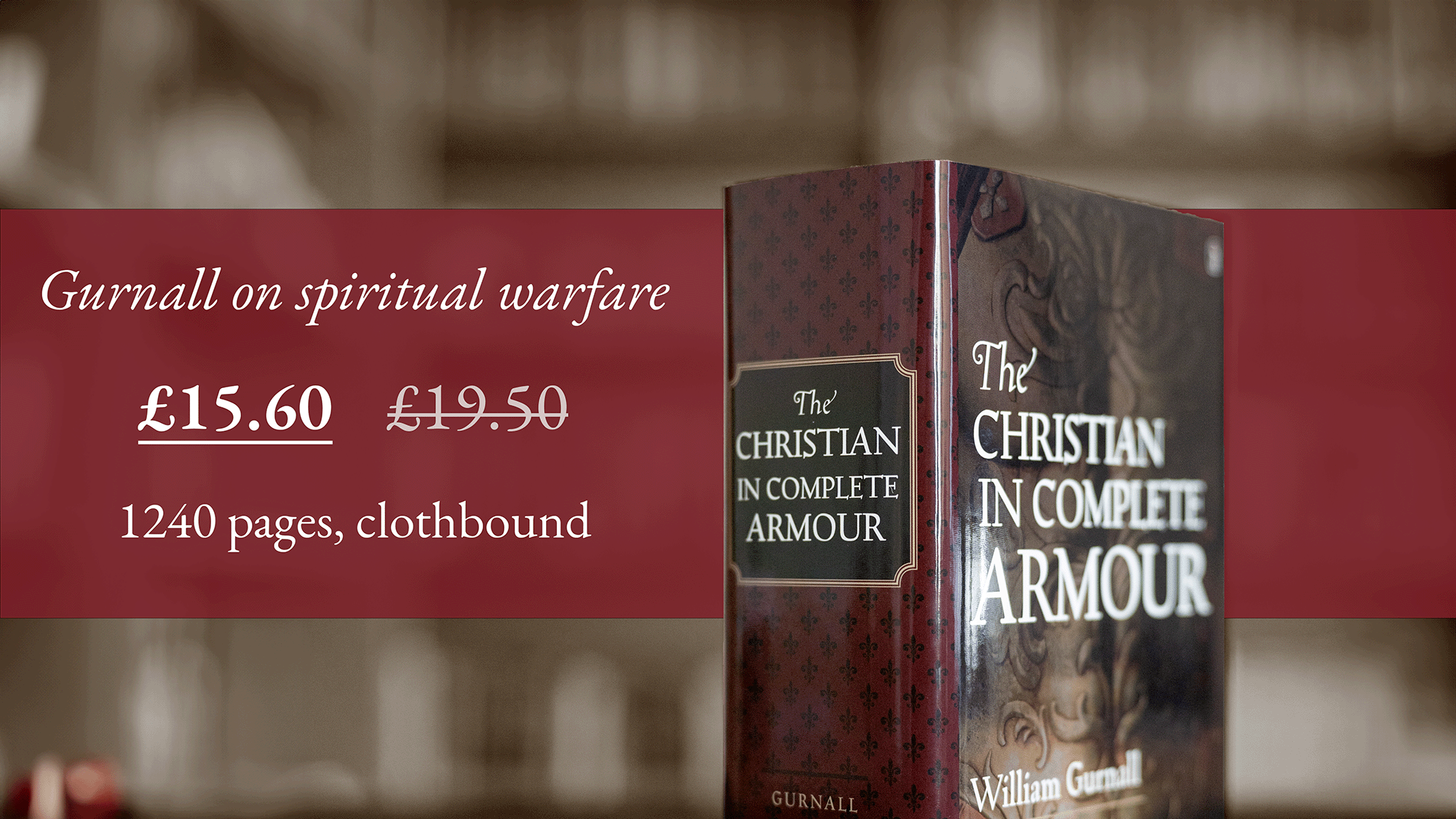 Gurnall's 'Christian in Complete Armour'