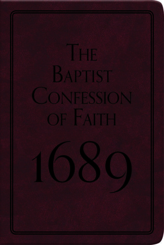 The Baptist Confession of Faith