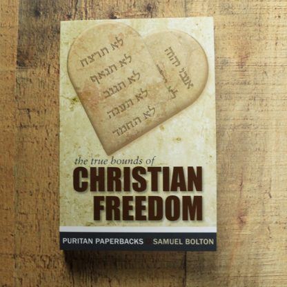 image of the book 'True Bounds of Christian Freedom'