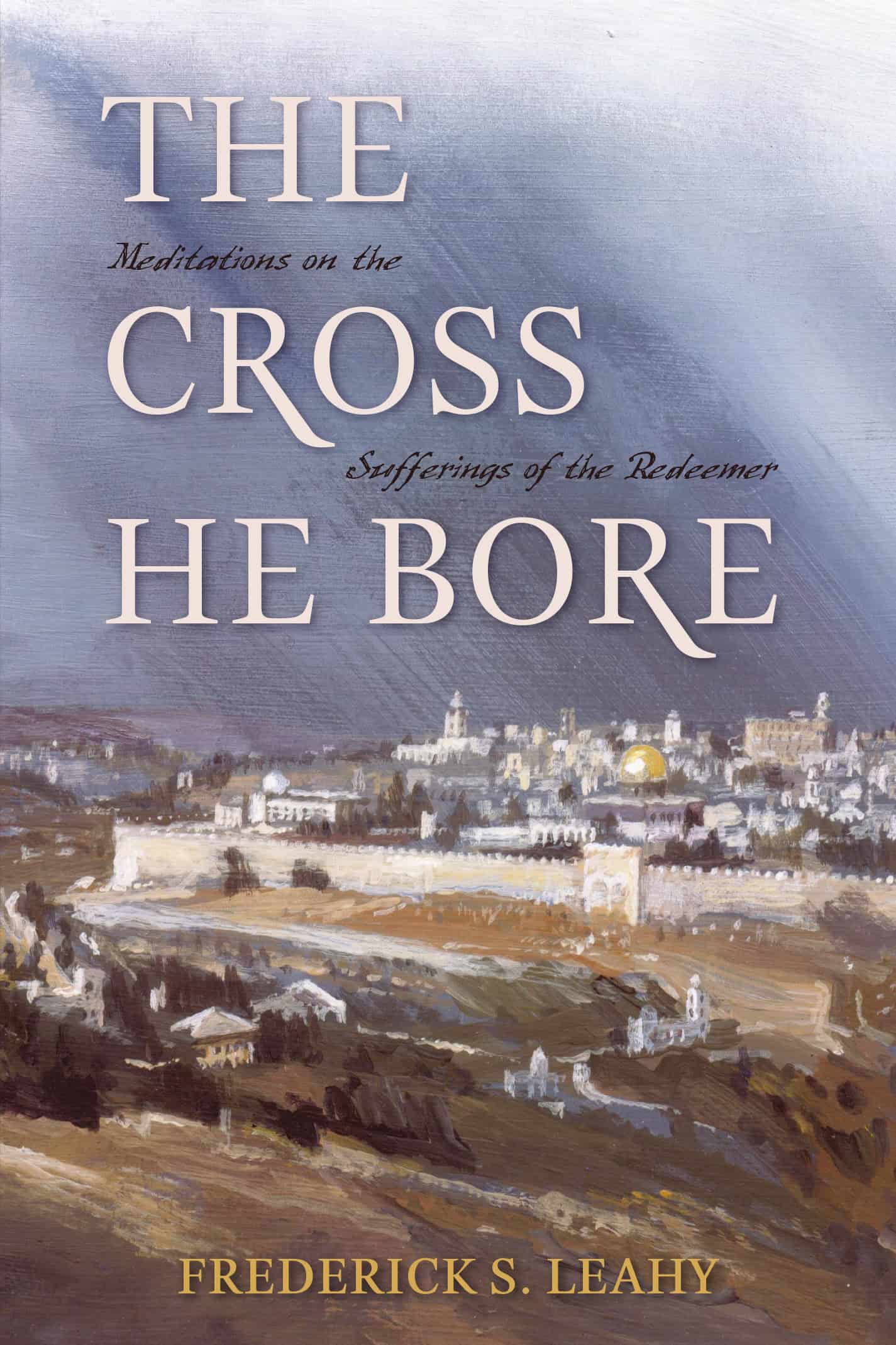 The Cross He Bore