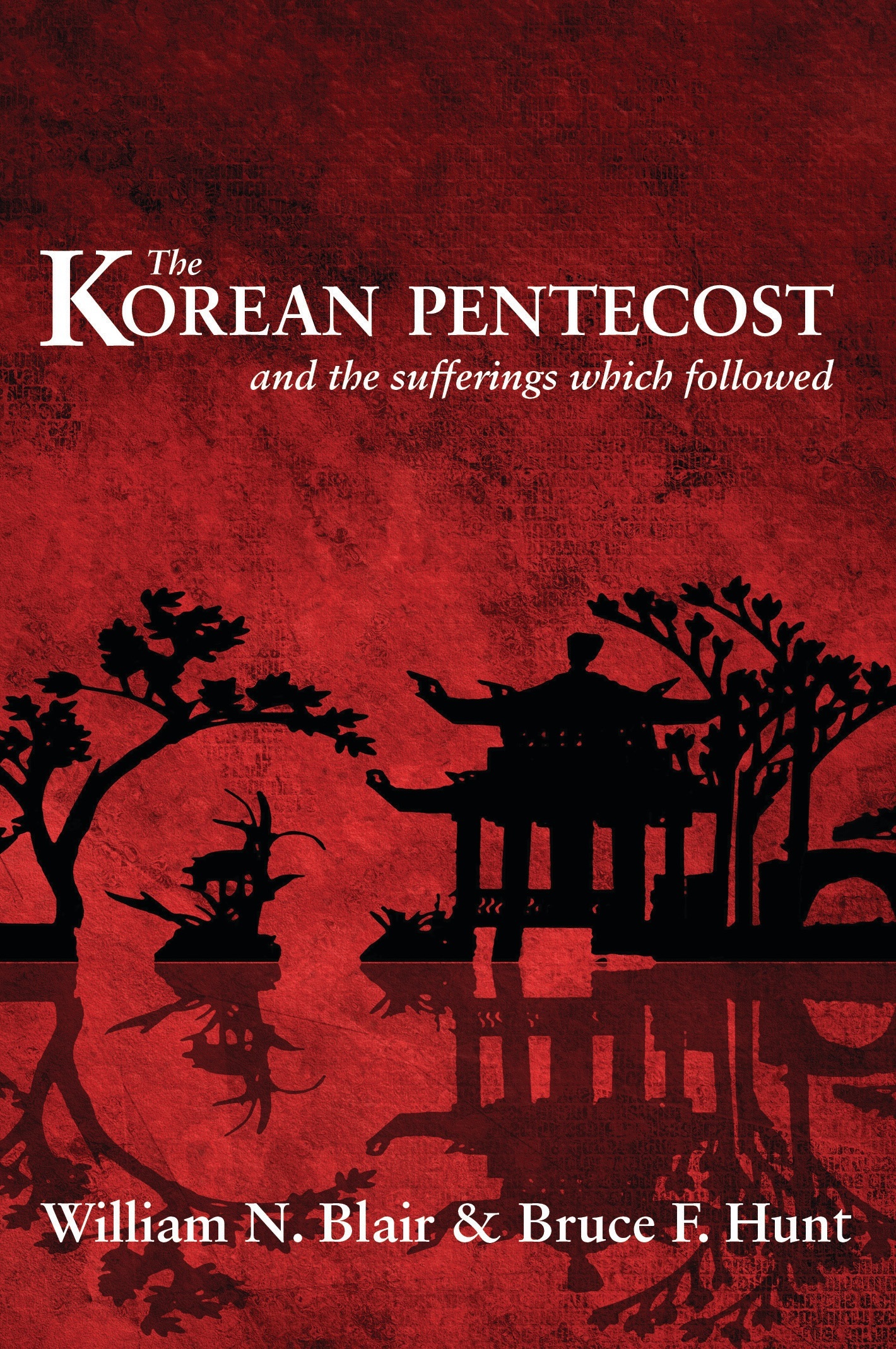 Cover image for the book 'Korean Pentecost' by William Blair and Bruce Hunt