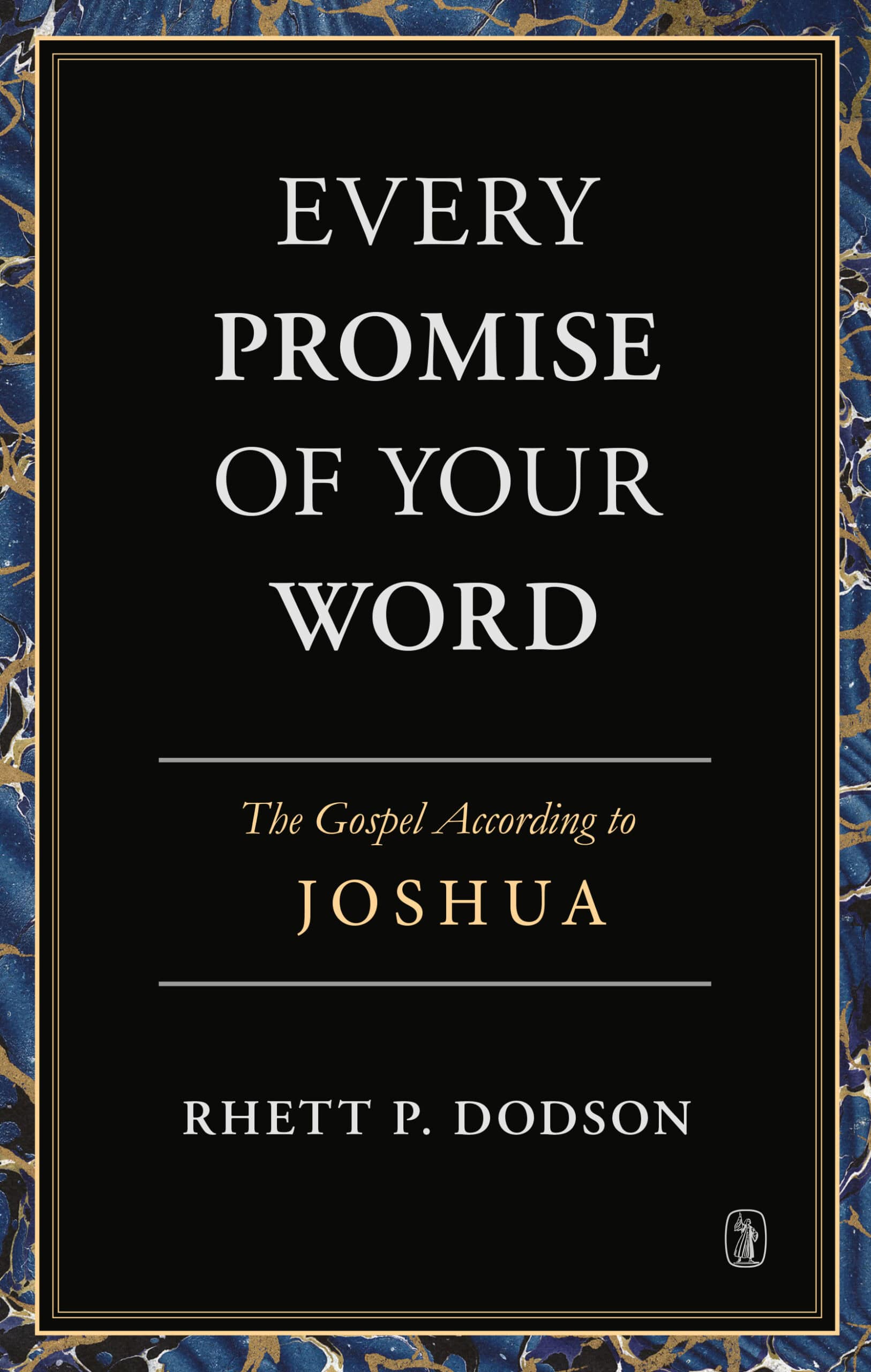 Every Promise of Your Word