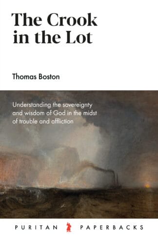 A cover image of "The Crook in the Lot" by Thomas Boston, published by Puritan Paperbacks, featuring a stormy landscape with a setting sun, representing themes of faith and divine providence.