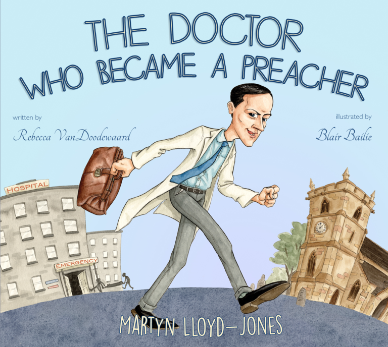 Cover image for the Board Book ' The Doctor Who Became a Preacher' published by the Banner of Truth