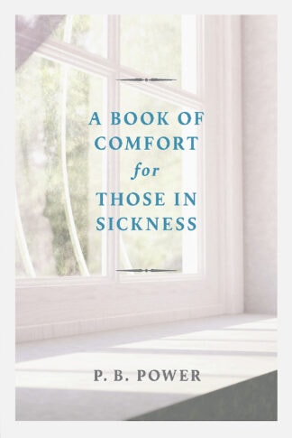 A Book of Comfort for Those in Sickness
