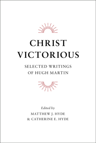 cover image for Christ Victorious by Hugh Martin