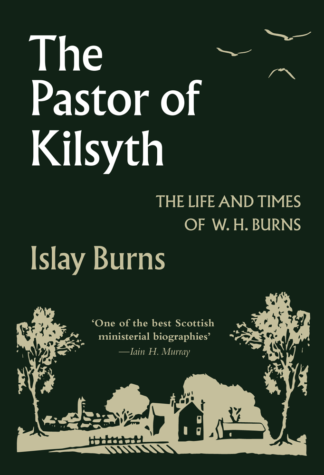 cover image for the Pastor of Kilsyth by Islay Burns