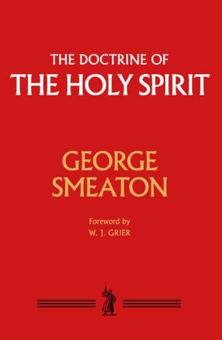 The Doctrine of the Holy Spirit