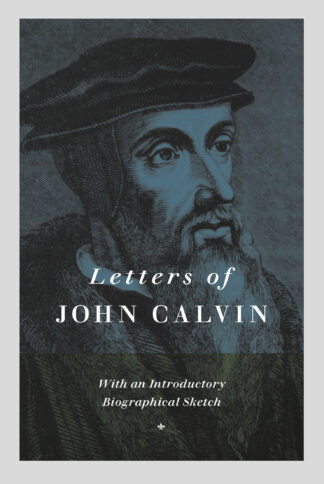 Letters of John Calvin