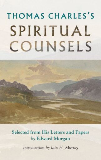 thomas charles spiritual counsels