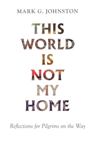 This World Is Not My Home