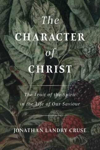 The Character of Christ