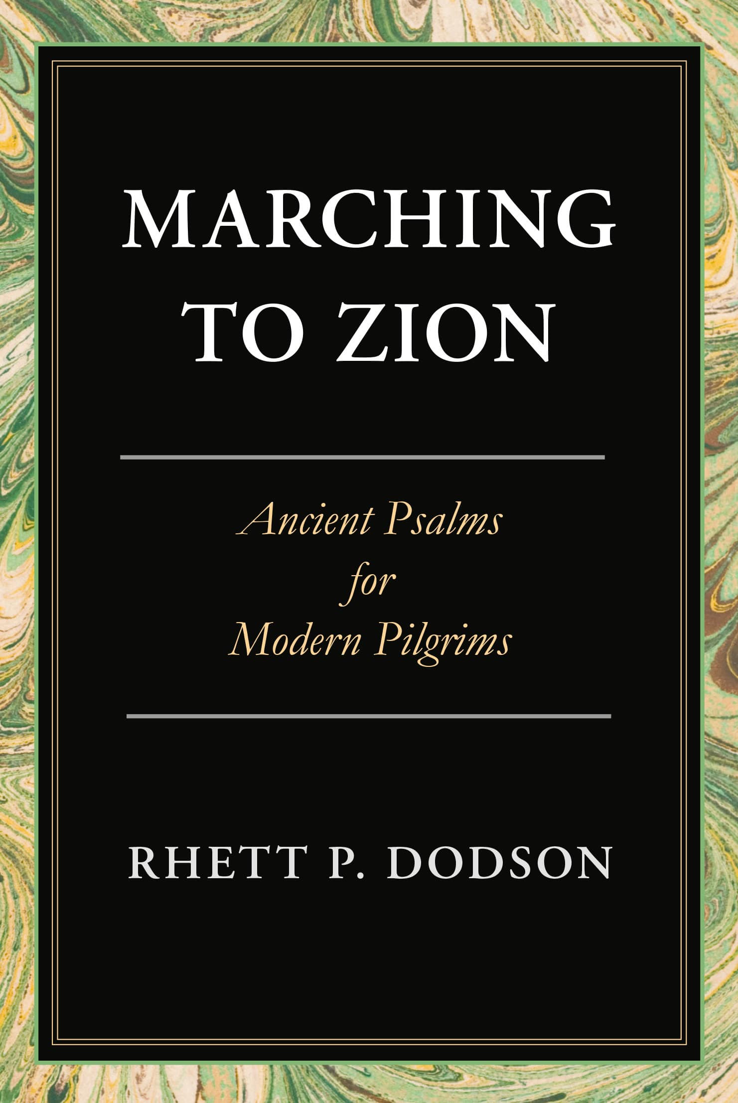 Marching to Zion