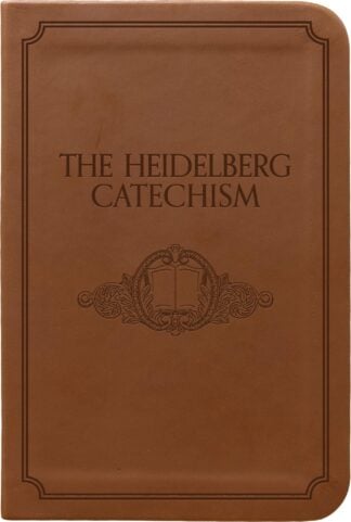 The Heidelberg Catechism