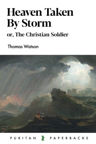 Detailed cover art of "Heaven Taken By Storm" by Thomas Watson, depicting a dramatic storm over a city, symbolising divine intervention and spiritual resilience, ideal for Christian faith literature.