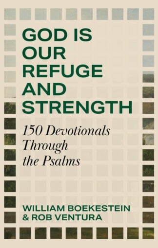 God Is Our Refuge and Strength