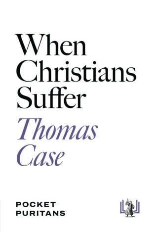 When Christians Suffer