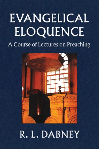 cover image for Evangelical Eloquence by Dabney