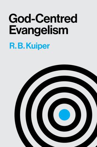 the Cover of God-Centred Evangelism by R.B. Kuiper