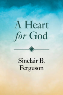 cover image for 'Heart For God' by Sinclair Ferguson