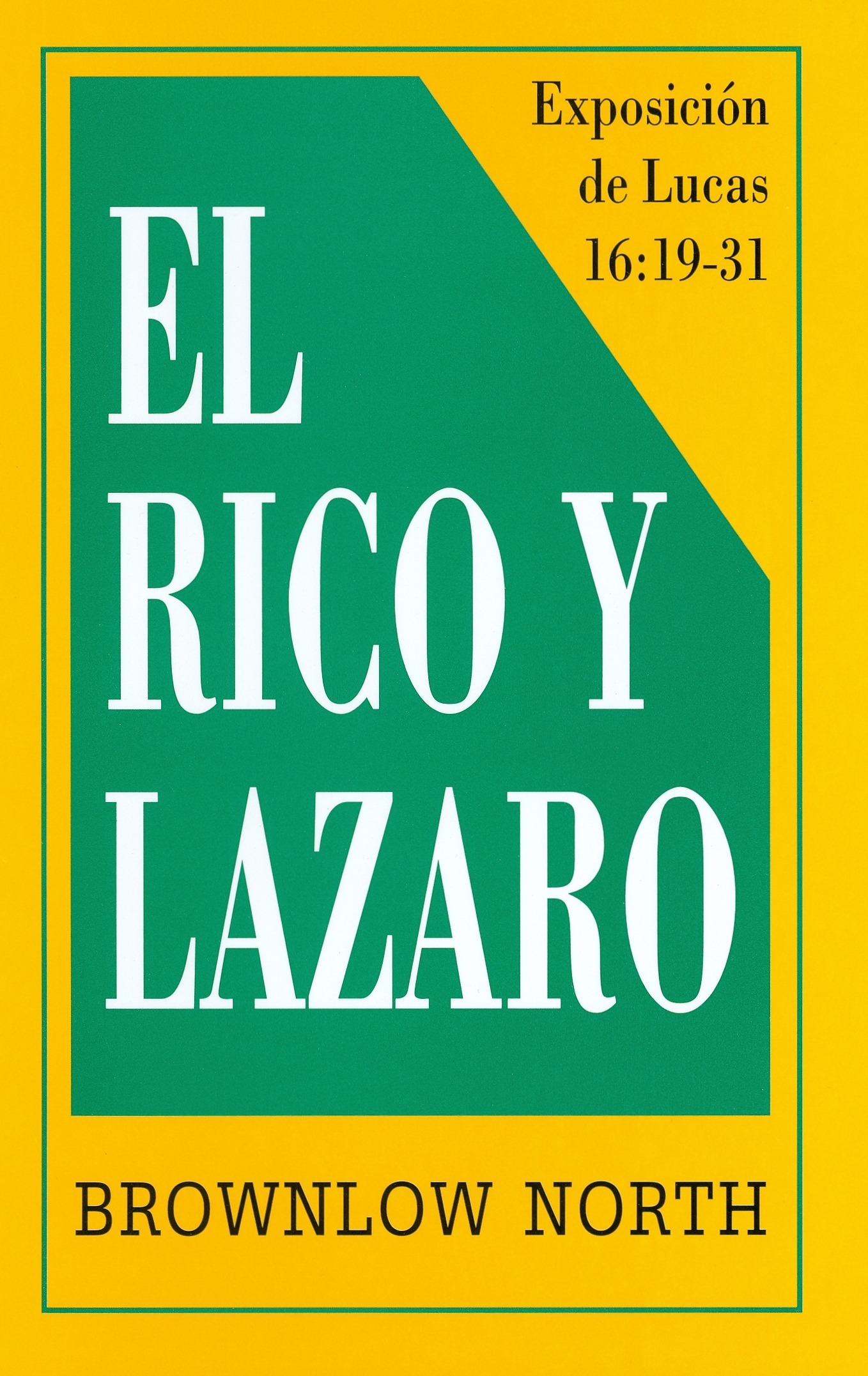 Book Cover For 'El Rico Y Lazaro'