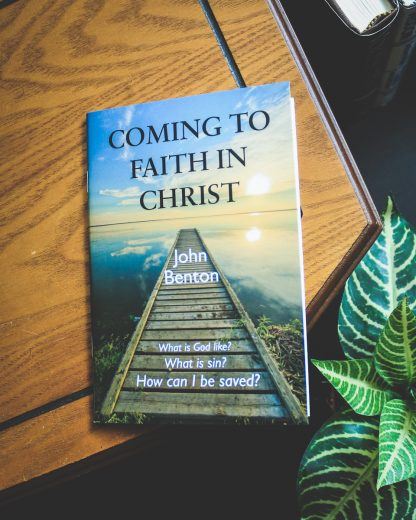 image of Coming to Faith in Christ by John Benton