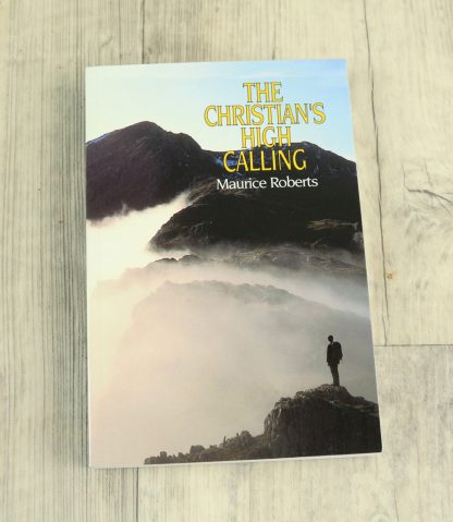 front cover of Christian's high calling by Maurice Roberts