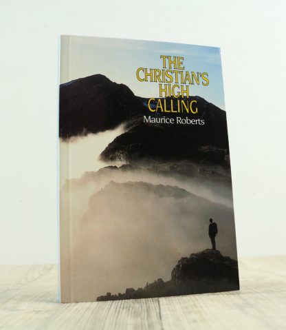front cover of Christian's high calling by Maurice Roberts