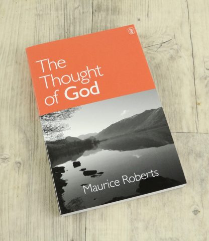 front cover of Thought of God by Maurice Roberts