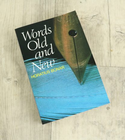 front cover of words old and new by Horatius Bonar