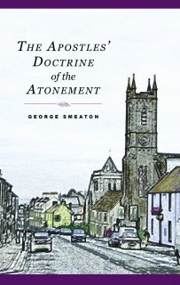 The Apostles' Doctrine of the Atonement