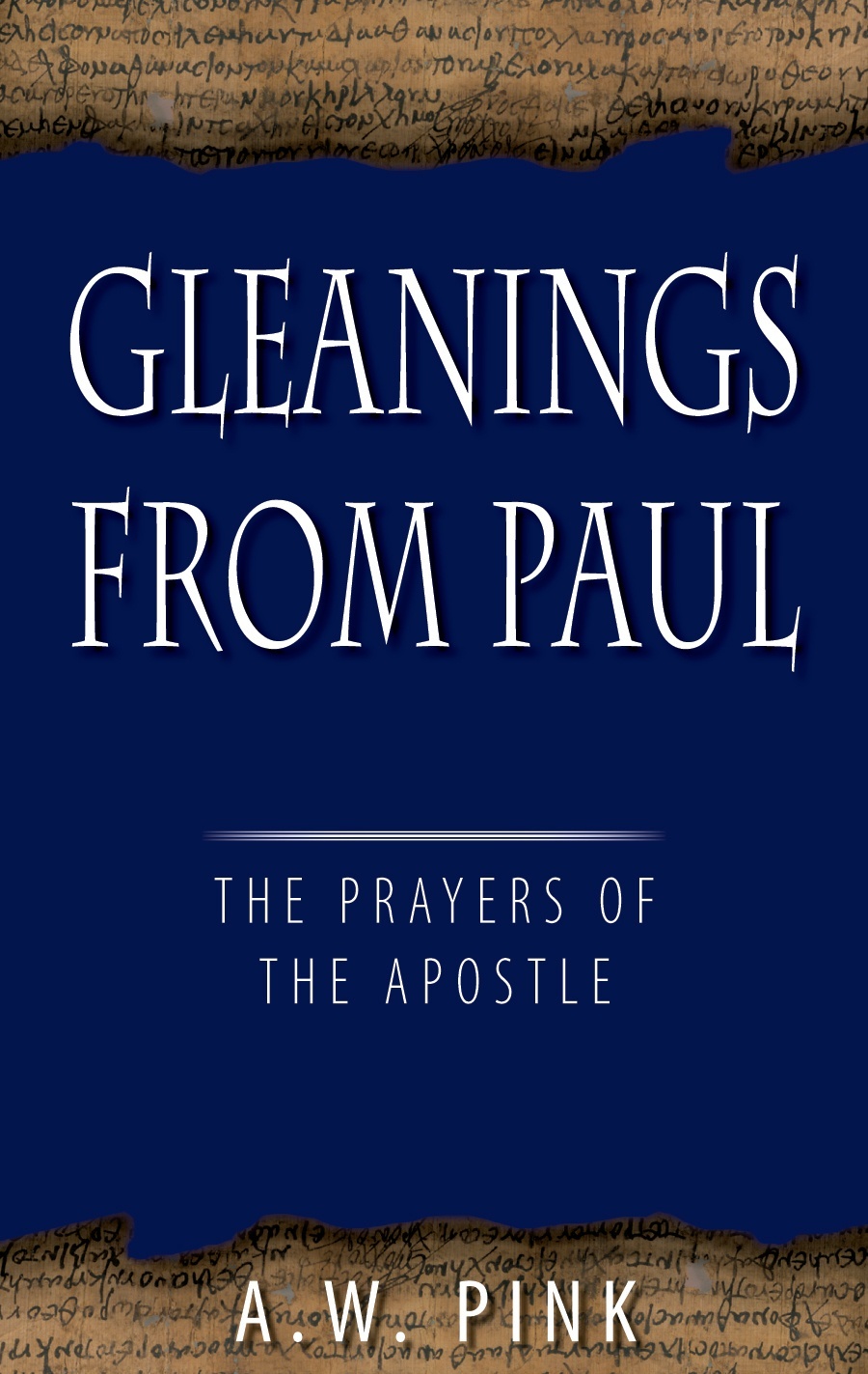 Gleanings From Paul
