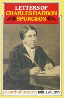 Letters Of Charles Haddon Spurgeon