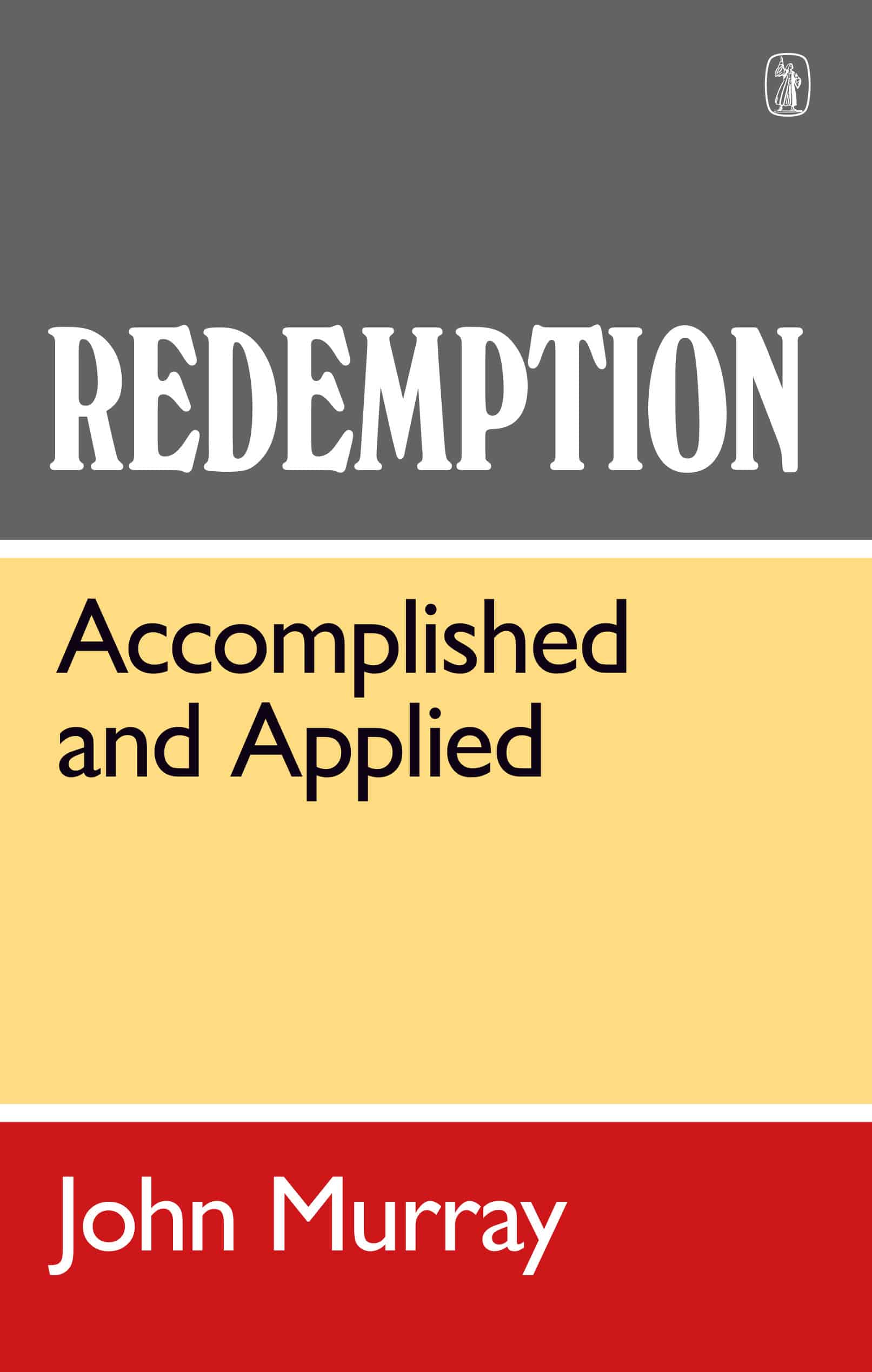 Redemption Accomplished and Applied