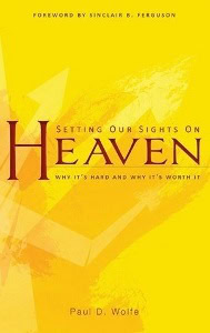 Setting Our Sights on Heaven - Paperback