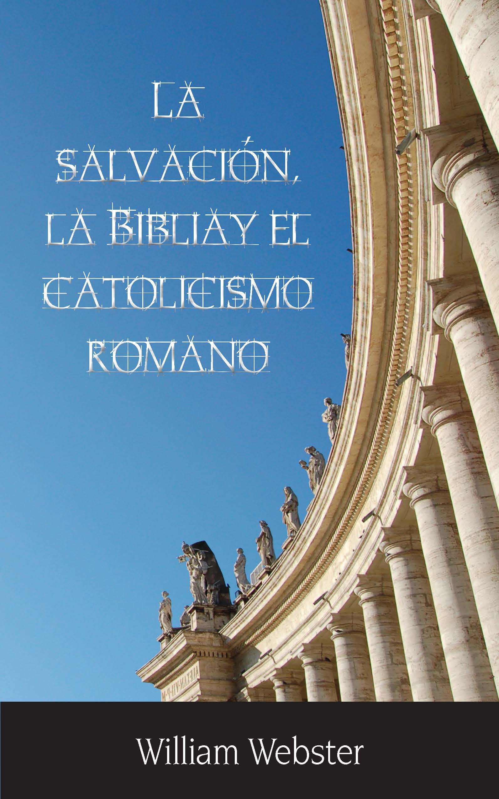 Cover image for Salvacion Biblia y el Catolicismo Romano