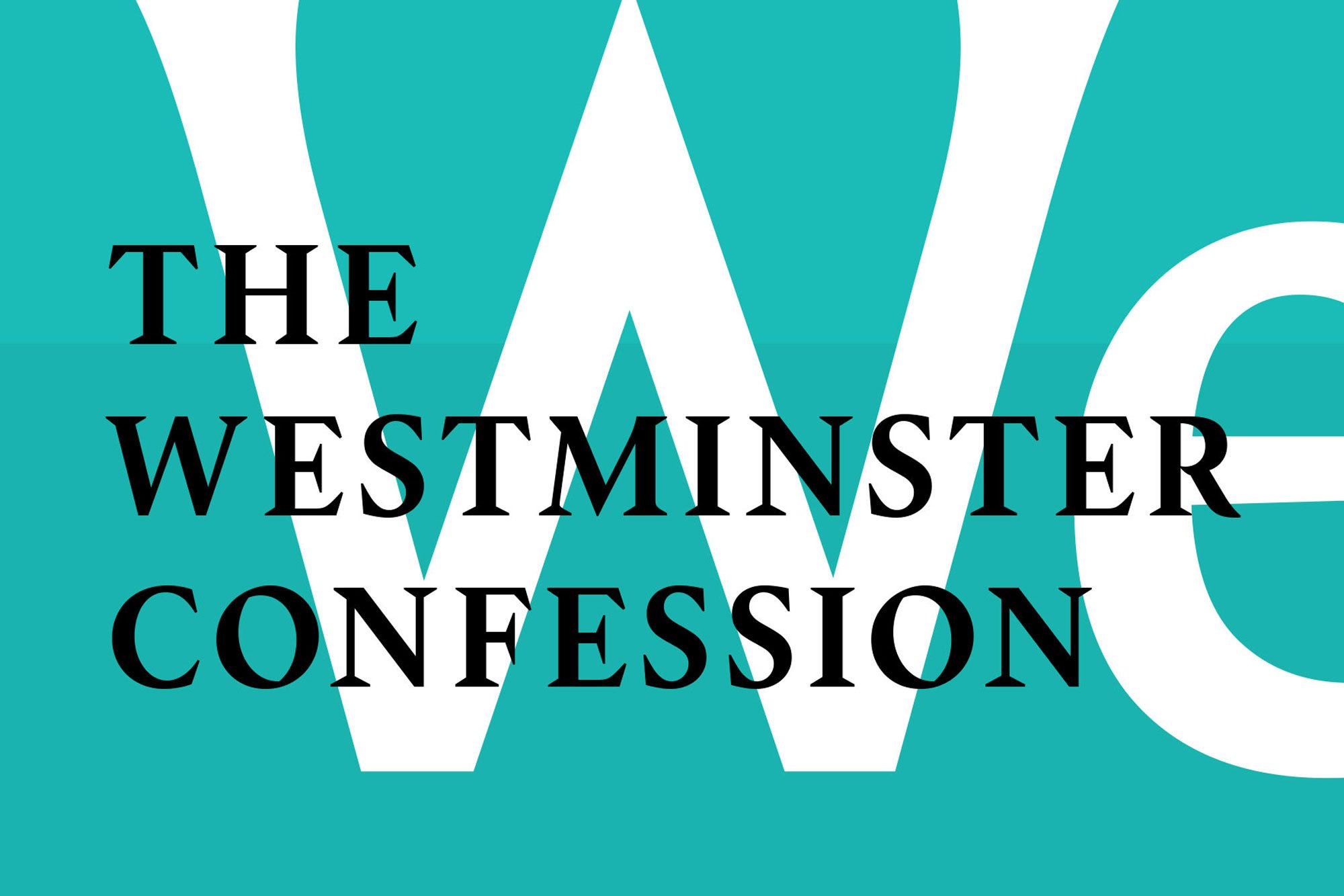 review-the-westminster-confession-banner-of-truth-usa