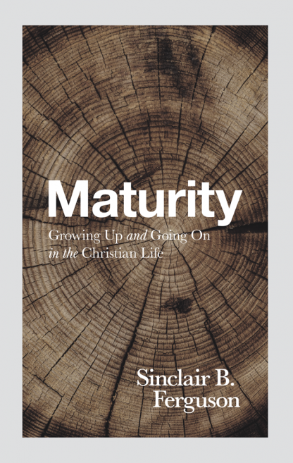 Front cover of the book 'Maturity' by Sinclair Ferguson