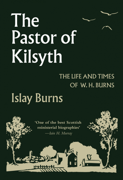 cover image for The Pastor of Kilsyth by Isaly Burns