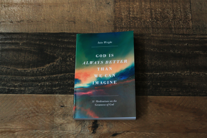 Banner of Truth God is always better than we can imagine book cover images