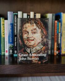Grace Abounding by John Bunyan
